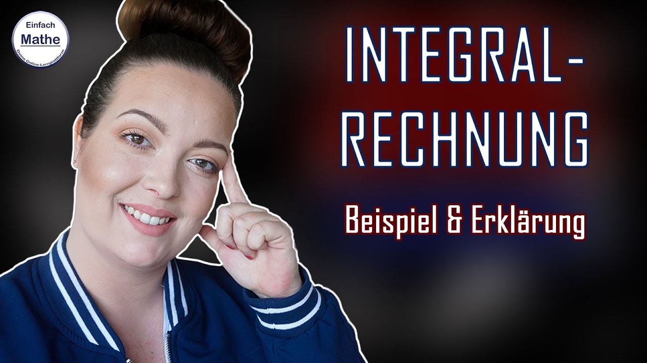 Integralrechnung | Beispiel, Erkl&auml;rung und Ablauf by einfach mathe!