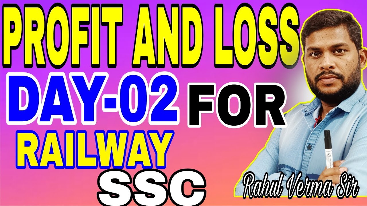 PROFIT AND LOSS | DAY-02 | लाभ और हानि | IMPORTANT REPEAT होने वाले QUESTIONS | BY-R.K.VERMA SIR