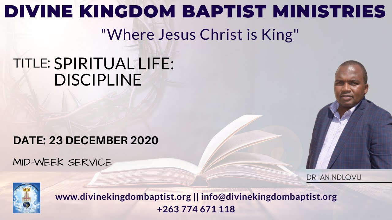 Spiritual Life: Discipline (23/12/20)