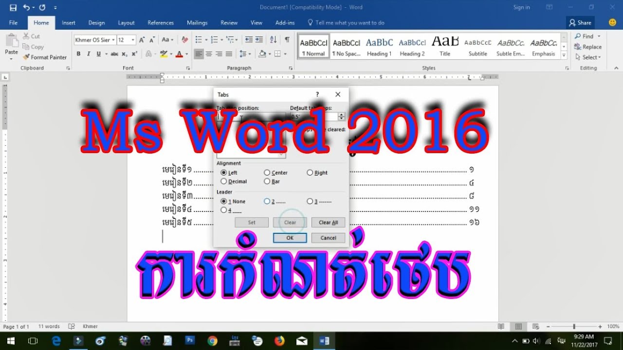 Using Tabs Stop Position Ms Word 2016 || ការប្រើប្រាស់ ថេប ធ្វើមាតិកាមេរៀន
