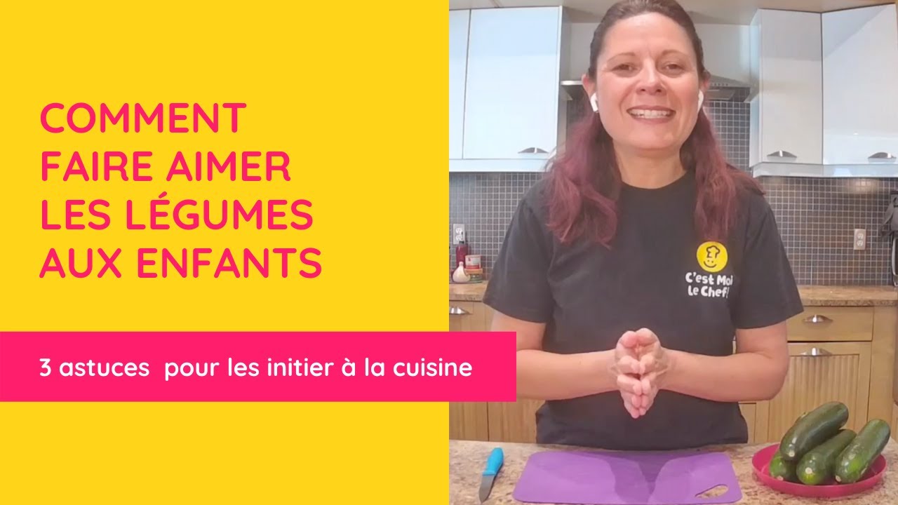 Comment faire aimer les légumes aux enfants: 3 astuces pour les initier à la cuisine