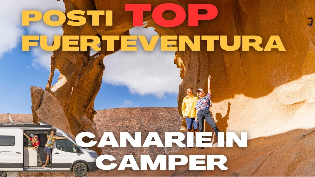 La zona più incredibile di FUERTEVENTURA - Canarie in camper