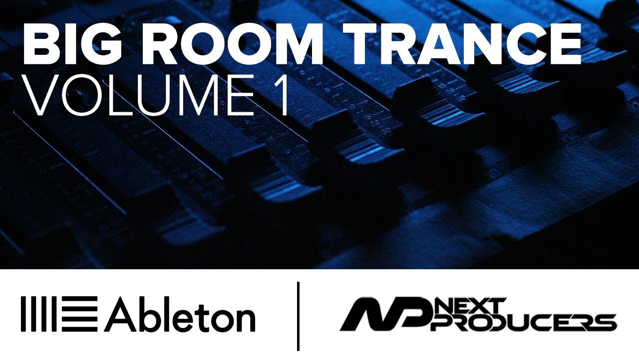 Big Room Trance Ableton Live Project Vol. 1