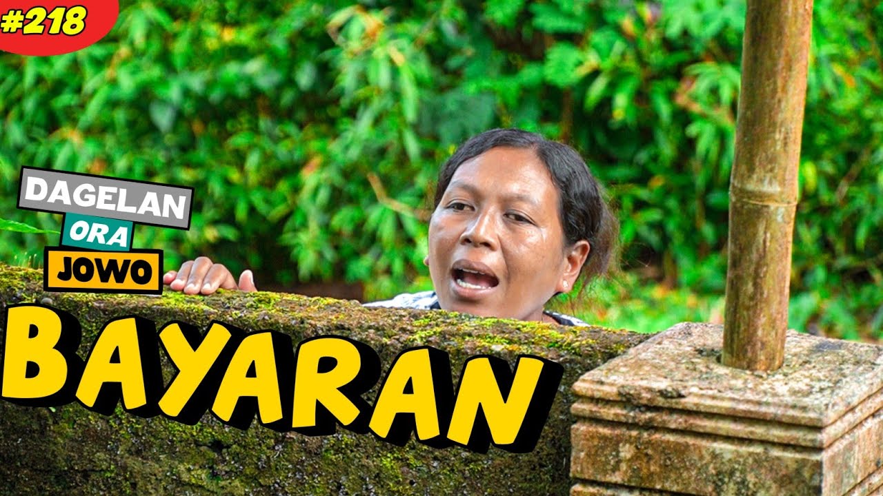 BAYARAN || Dagelan Ra Jowo Eps. 218 || Film Jawa Lucu
