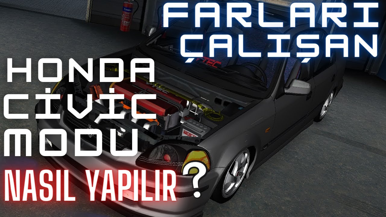 LFS HONDA CİVİC MODU NASIL KURULUR? #06VTC97 [SESLİ ANLATIM]