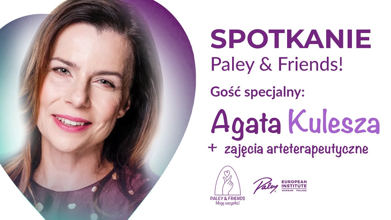 PALEY & FRIENDS: SPOTKANIE Z AGATĄ KULESZĄ