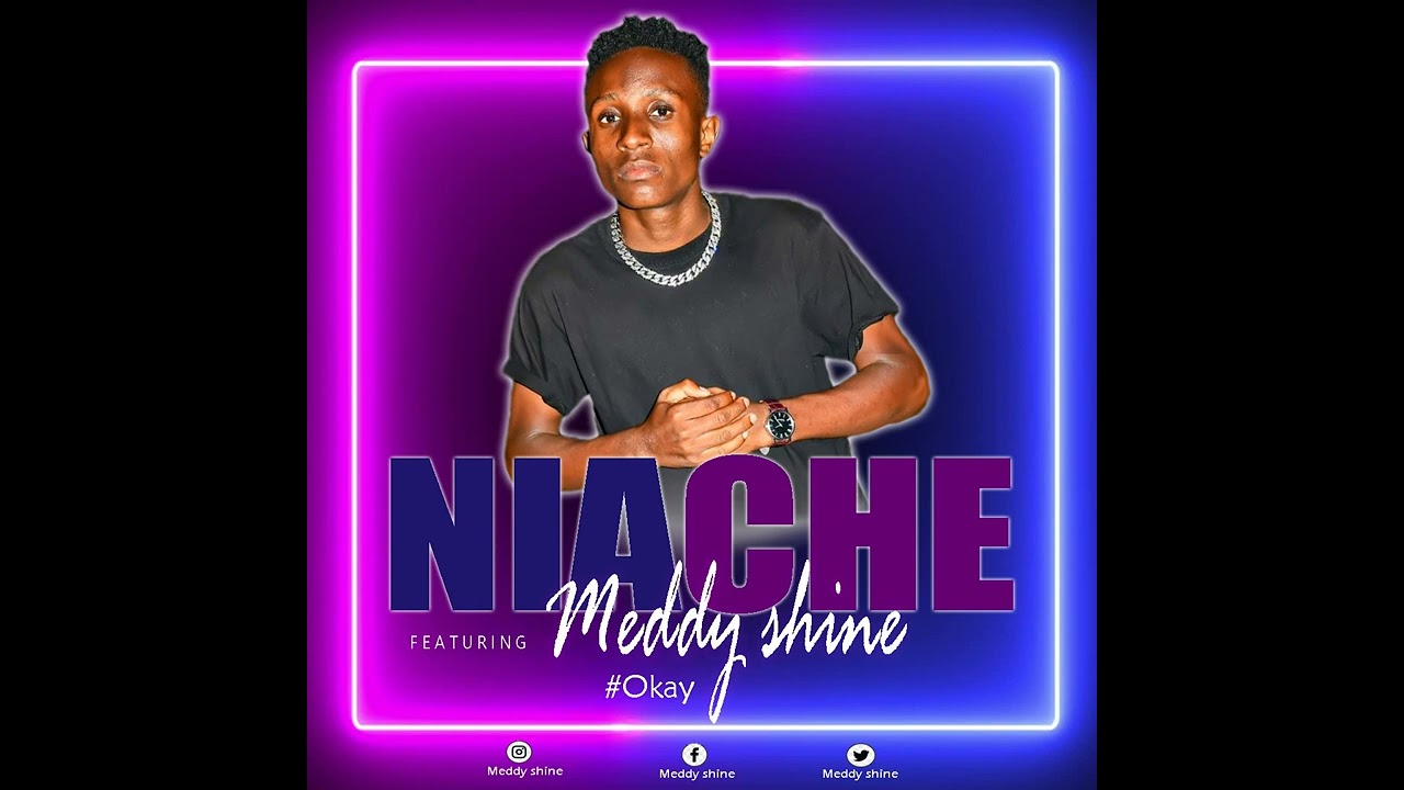 Meddy shine-Niache