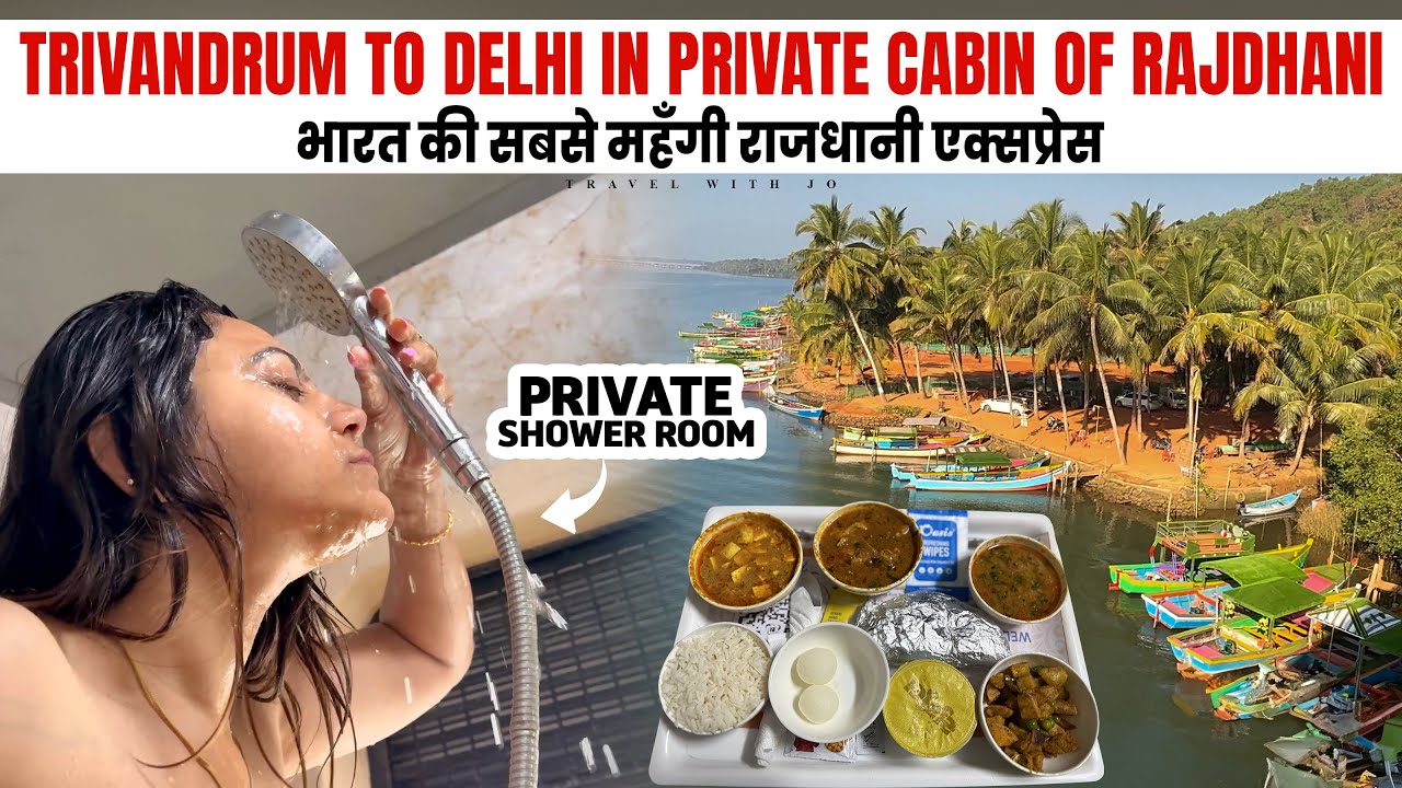 Trivandrum To Delhi in Private cabin of Rajdhani express 🥰 India’s longest Rajdhani Express