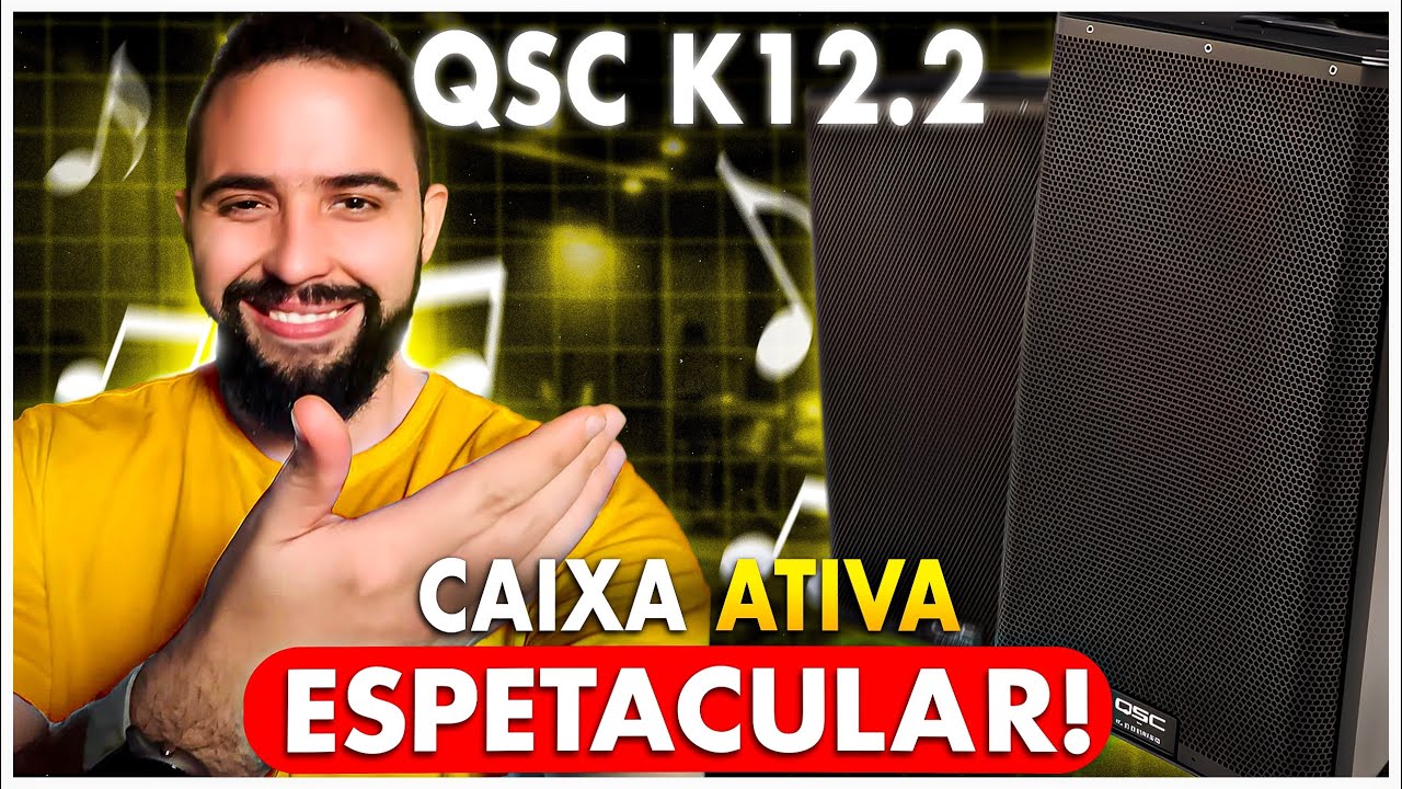 QSC K12.2 - Uma Caixa Ativa ESPETACULAR 