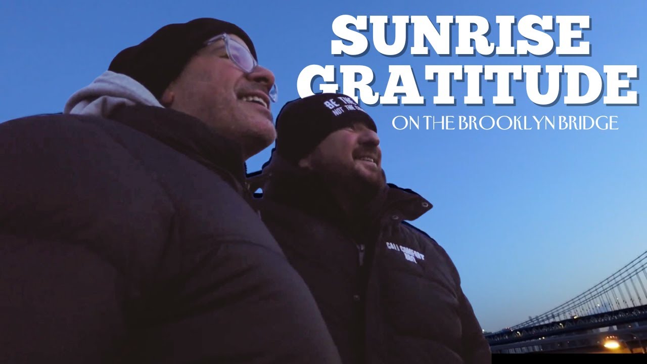 Sunrise Gratitude on the Brooklyn Bridge