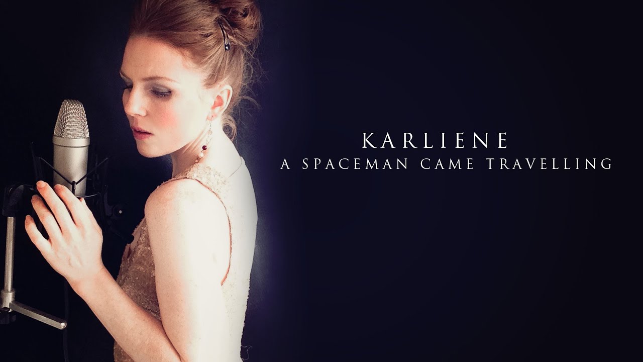 Karliene - A Spaceman Came Travelling
