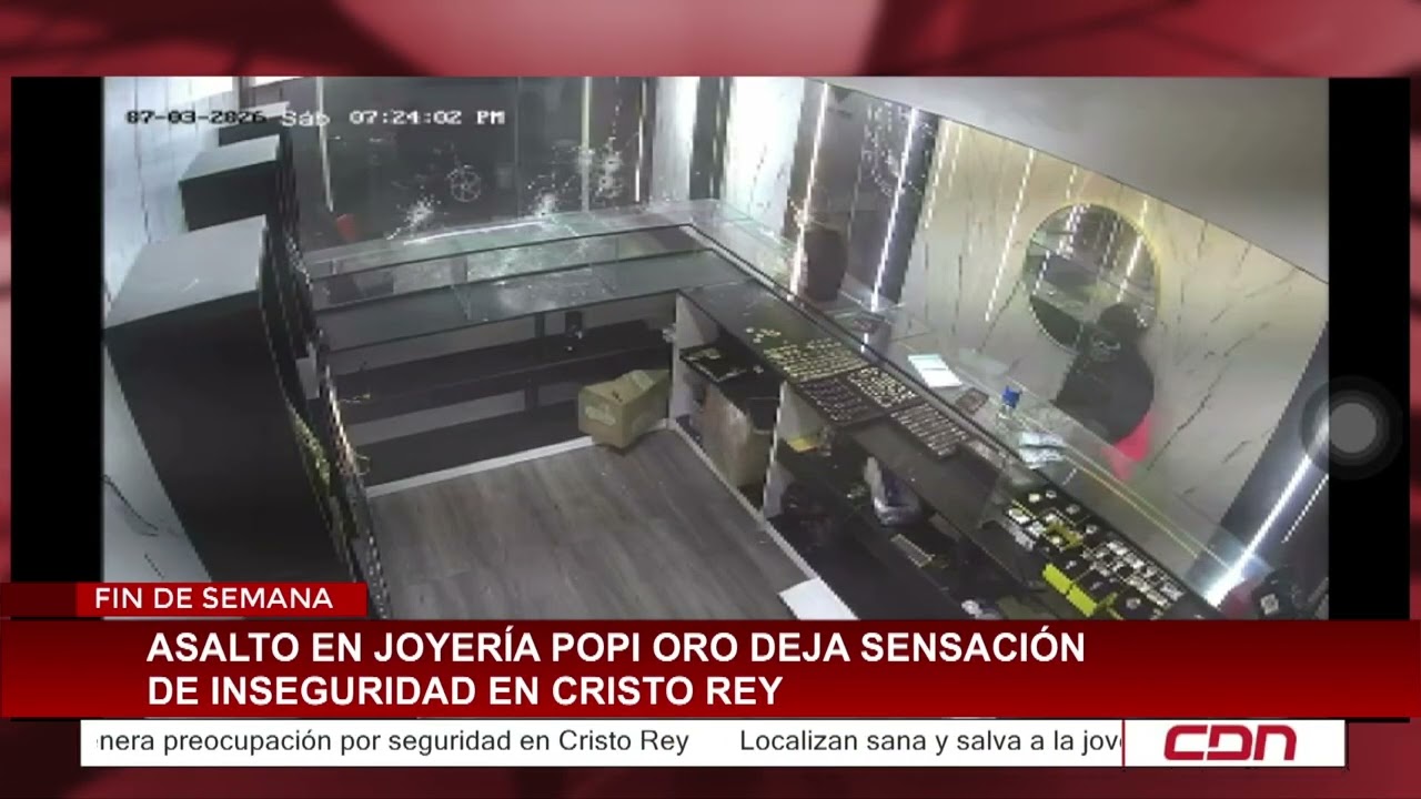 Asalto en joyería Popi Oro deja sensación de inseguridad en Cristo Rey