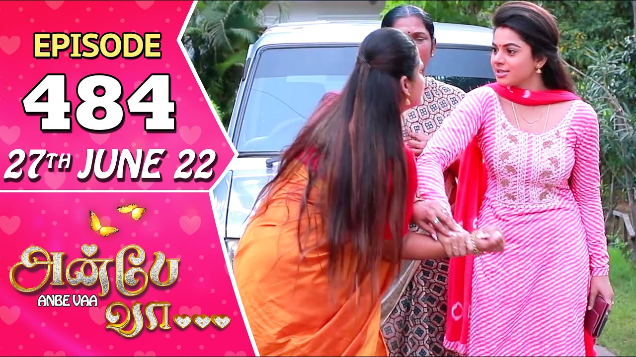 Anbe Vaa Serial | Episode 484 | 27th June 2022 | Virat | Delna Davis | Saregama TV Shows Tamil