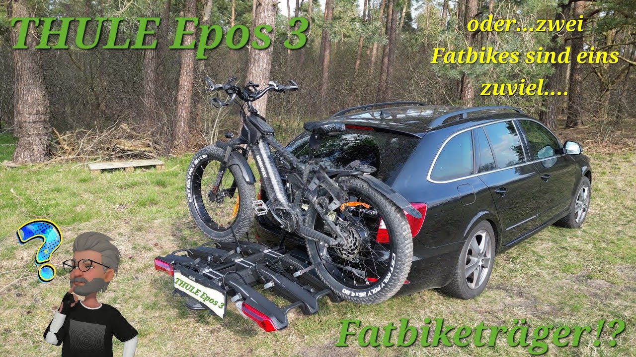 THULE Epos 3 - Fatbiketräger!?  oder ...zwei Fatbikes sind eins zuviel....