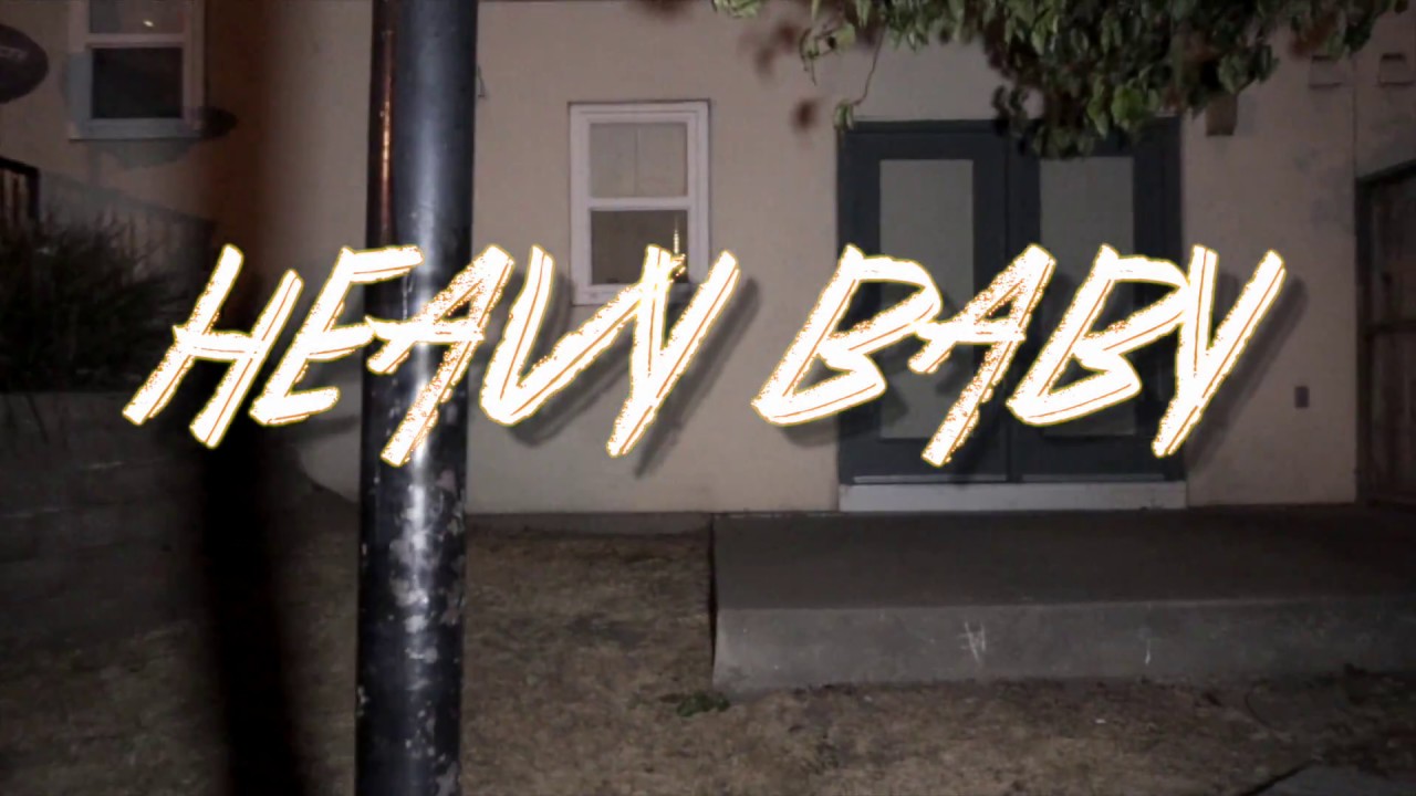 Heavy Baby - GMG Please ( Dir. by @BuckThaGenius )