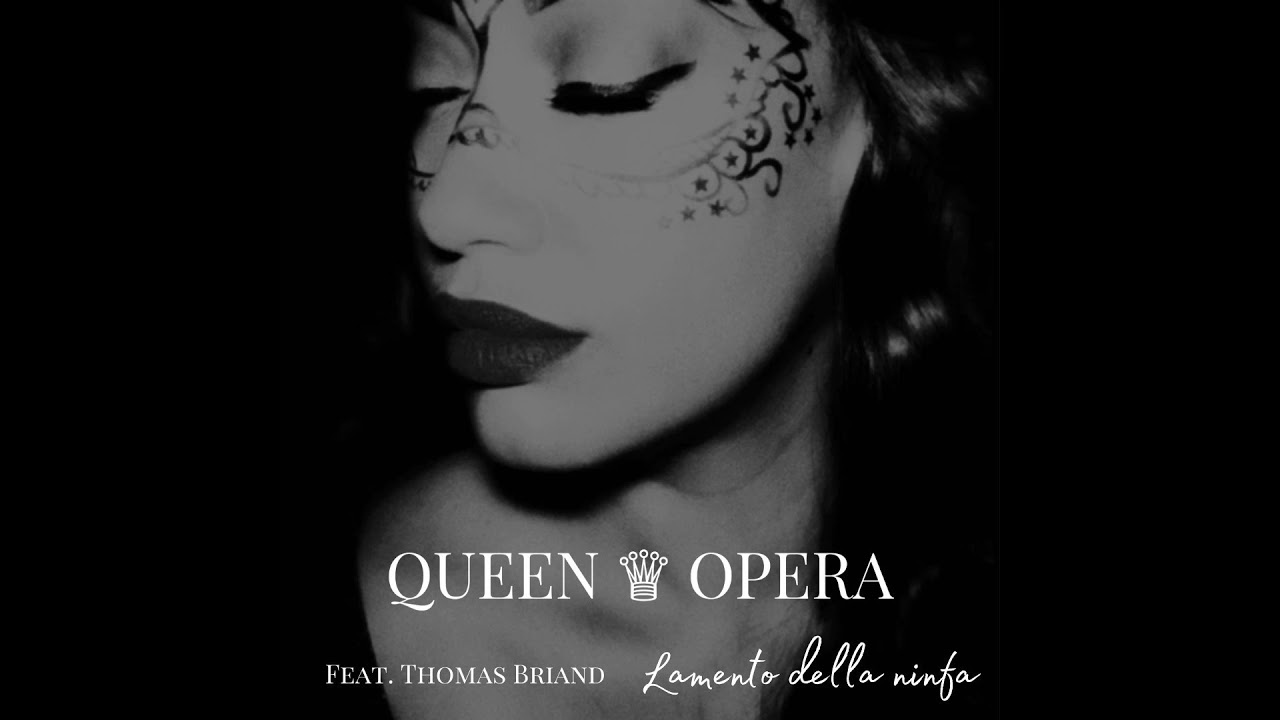 “Lamento della ninfa” feat. Thomas Briand - Claudio Monteverdi - Queen of Opera Baroque Series