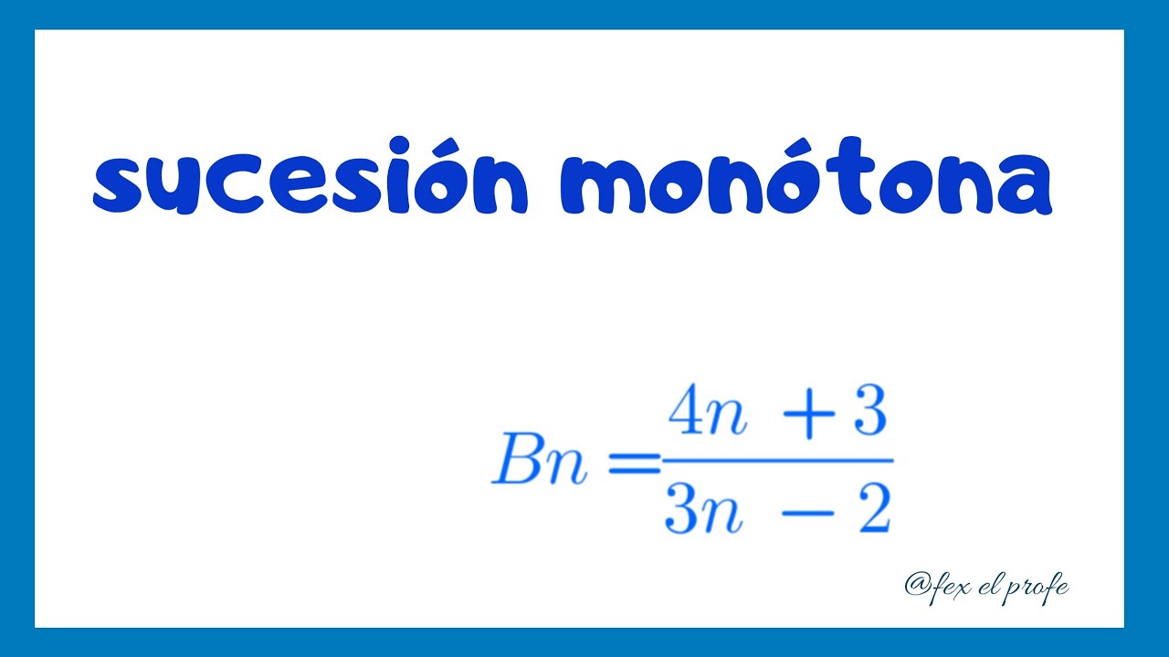 sucesión  monótona
