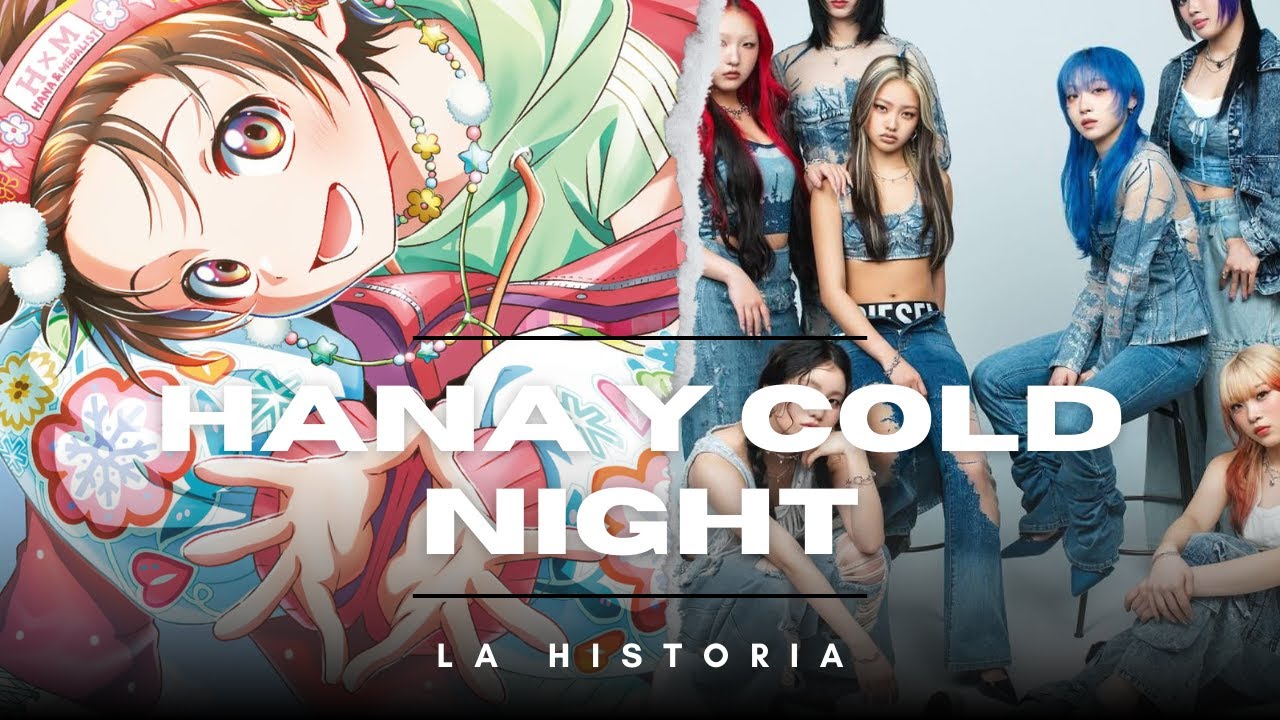 La historia de Hana y Cold Night (IA)