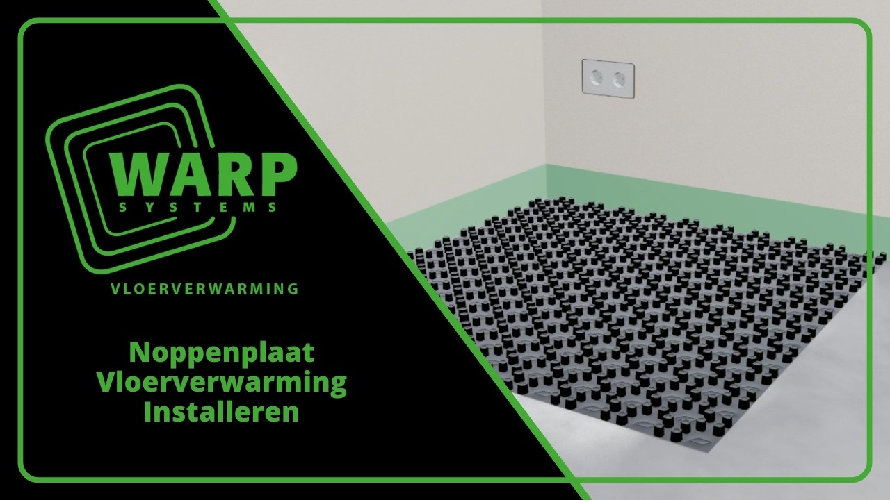 Noppenplaat Vloerverwarming Installeren | Complete Instructievideo