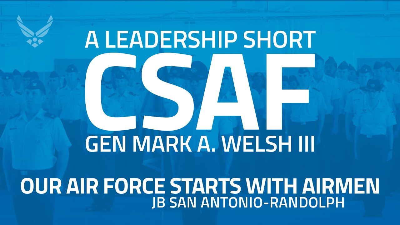 Leadership Short: CSAF AETC CoC - Our Air Force Starts With Airmen