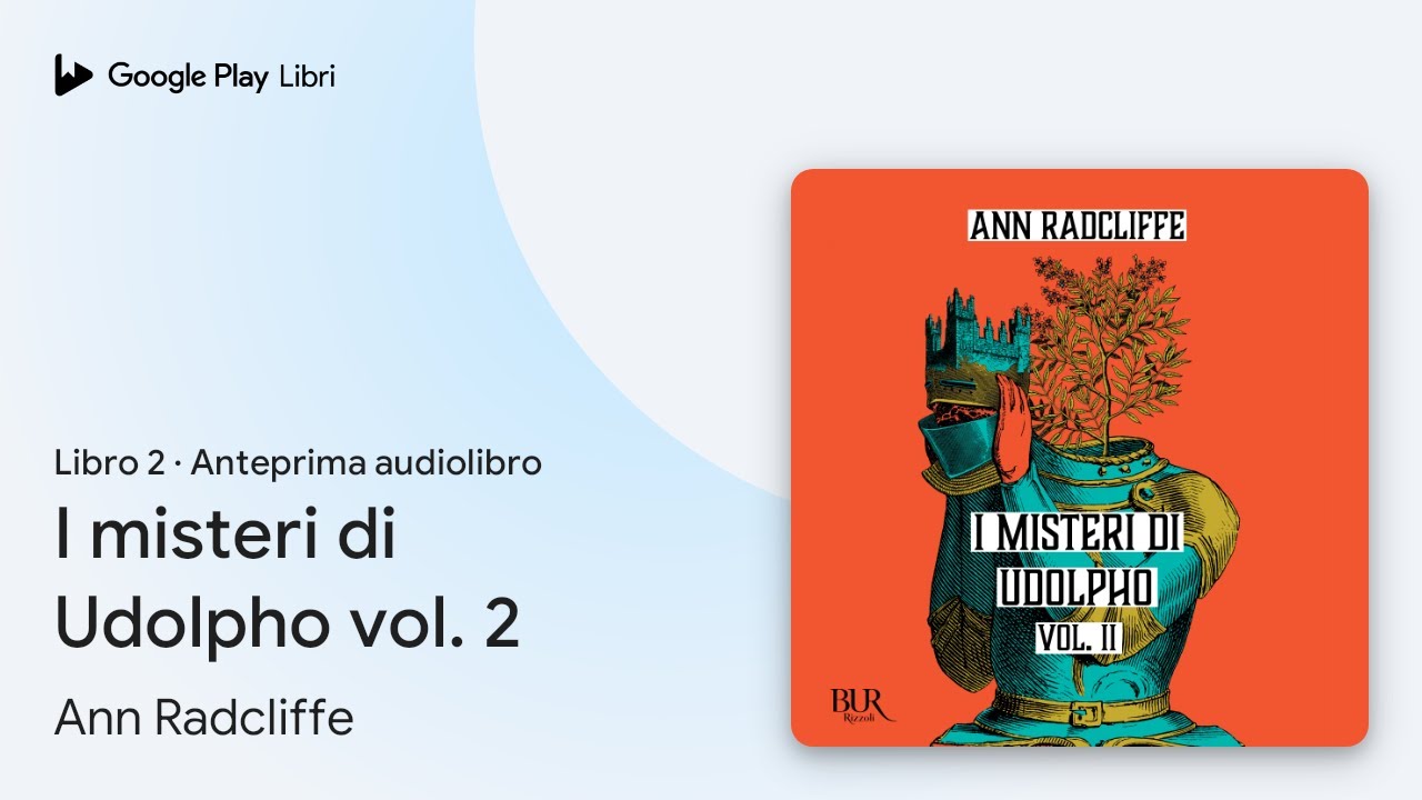 I misteri di Udolpho vol. 2, libro 2 di Ann Radcliffe · Anteprima audiolibro