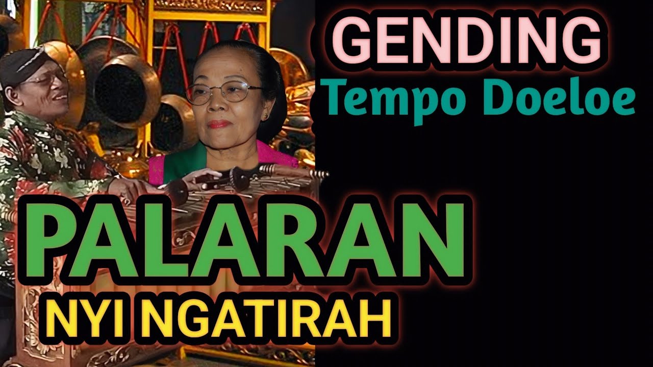 GENDING JAWA WARISAN LELUHUR - UYON UYON PALARAN PENGANTAR TIDUR SIMBAH 