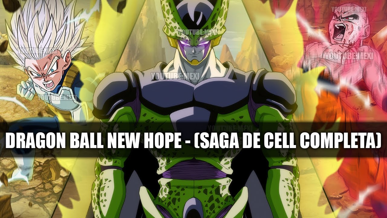 Dragon Ball New Hope (Saga de Cell) | TODOS LOS CAPITULOS EN 1 SOLO VIDEO