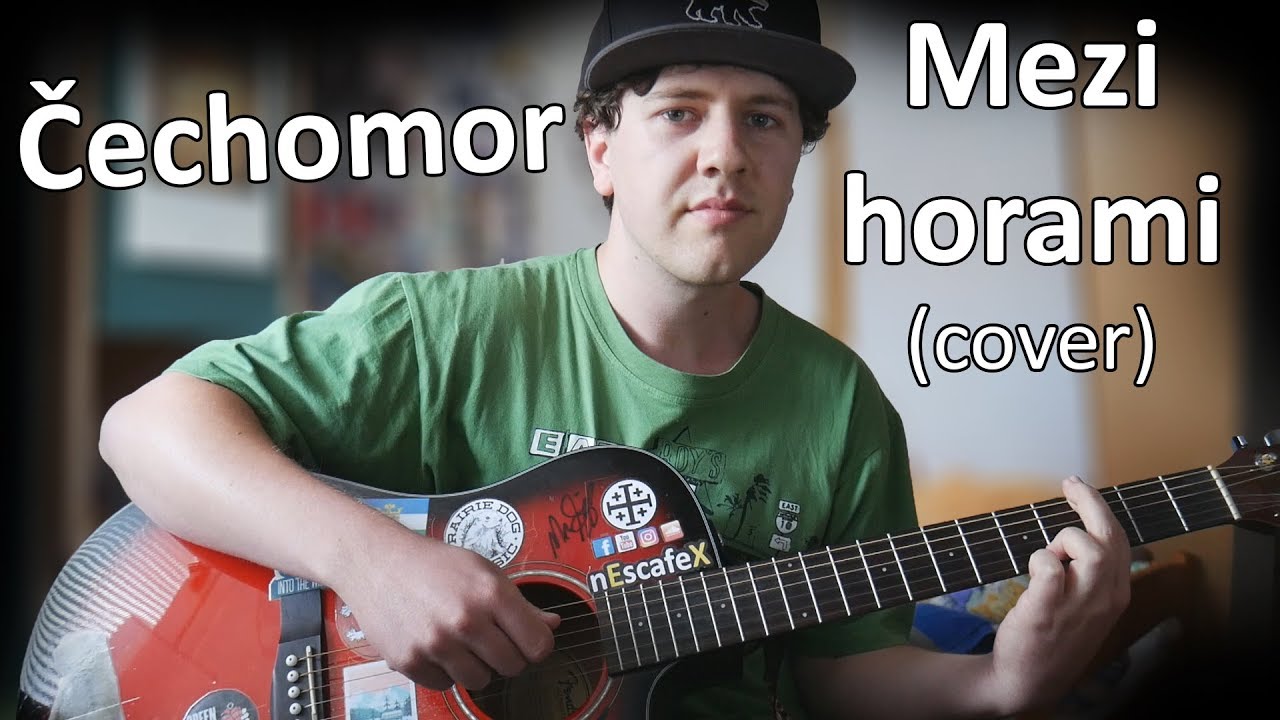 Čechomor - Mezi horami (COVER)