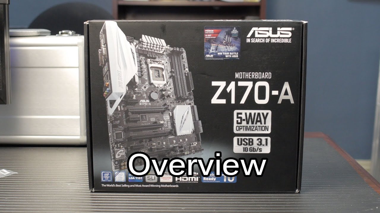 Asus Z170-A : Skylake Motherboard Overview & Unboxing