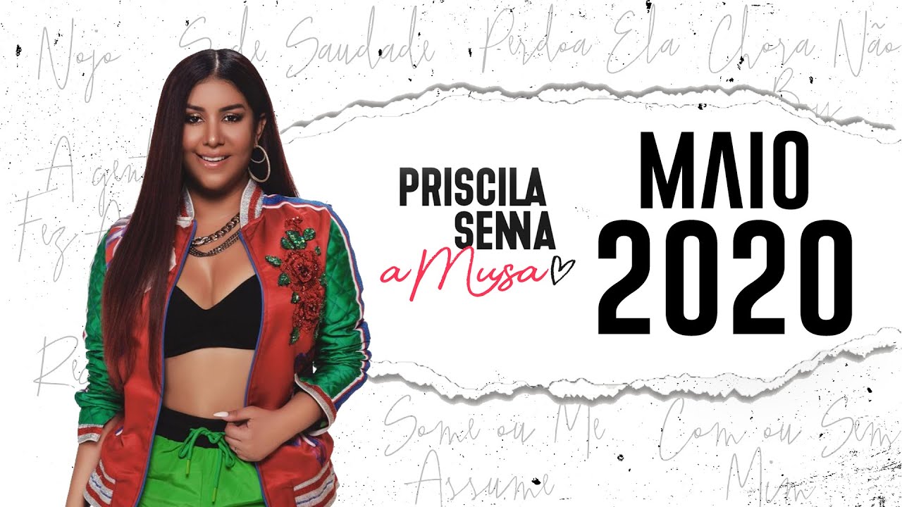 Priscila Senna, A Musa - CD Maio 2020 (Repertório Novo)