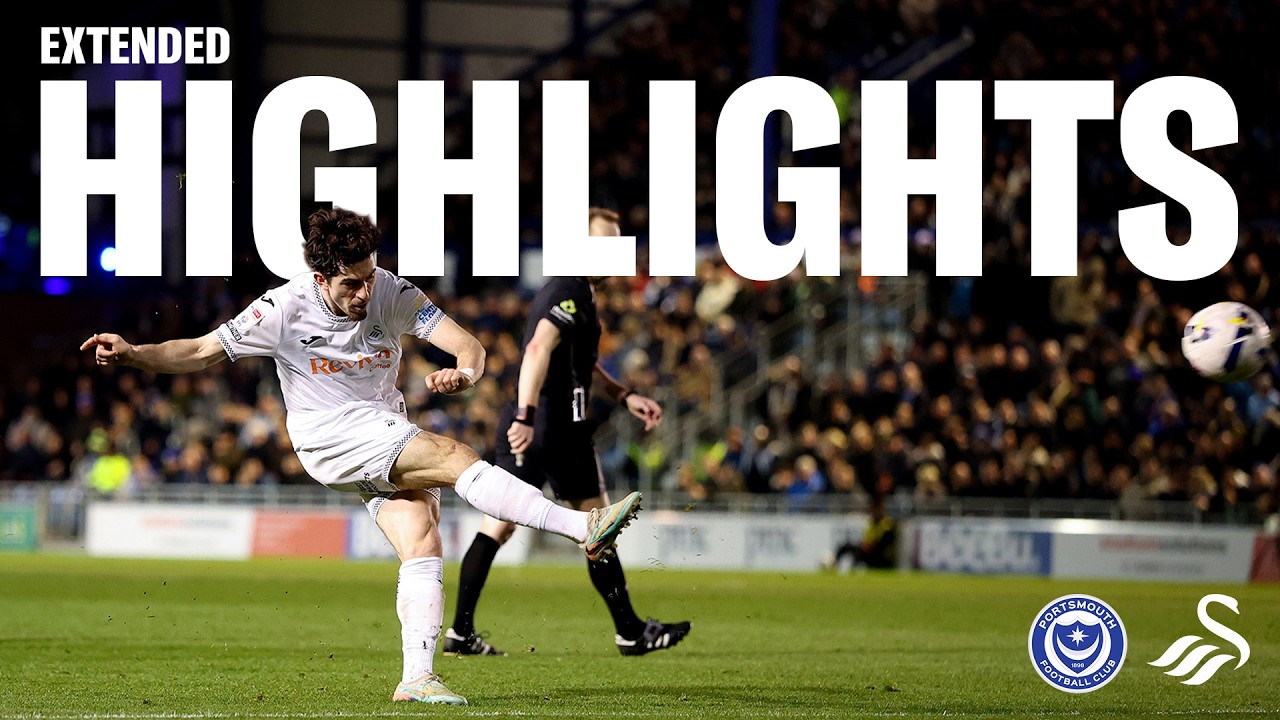 Portsmouth v Swansea City | Extended Highlights