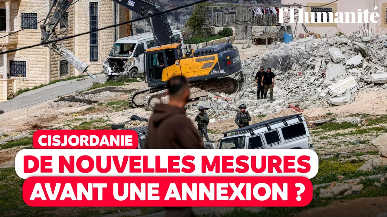 Cisjordanie : Israël adopte de nouvelles mesures pour renforcer son contrôle