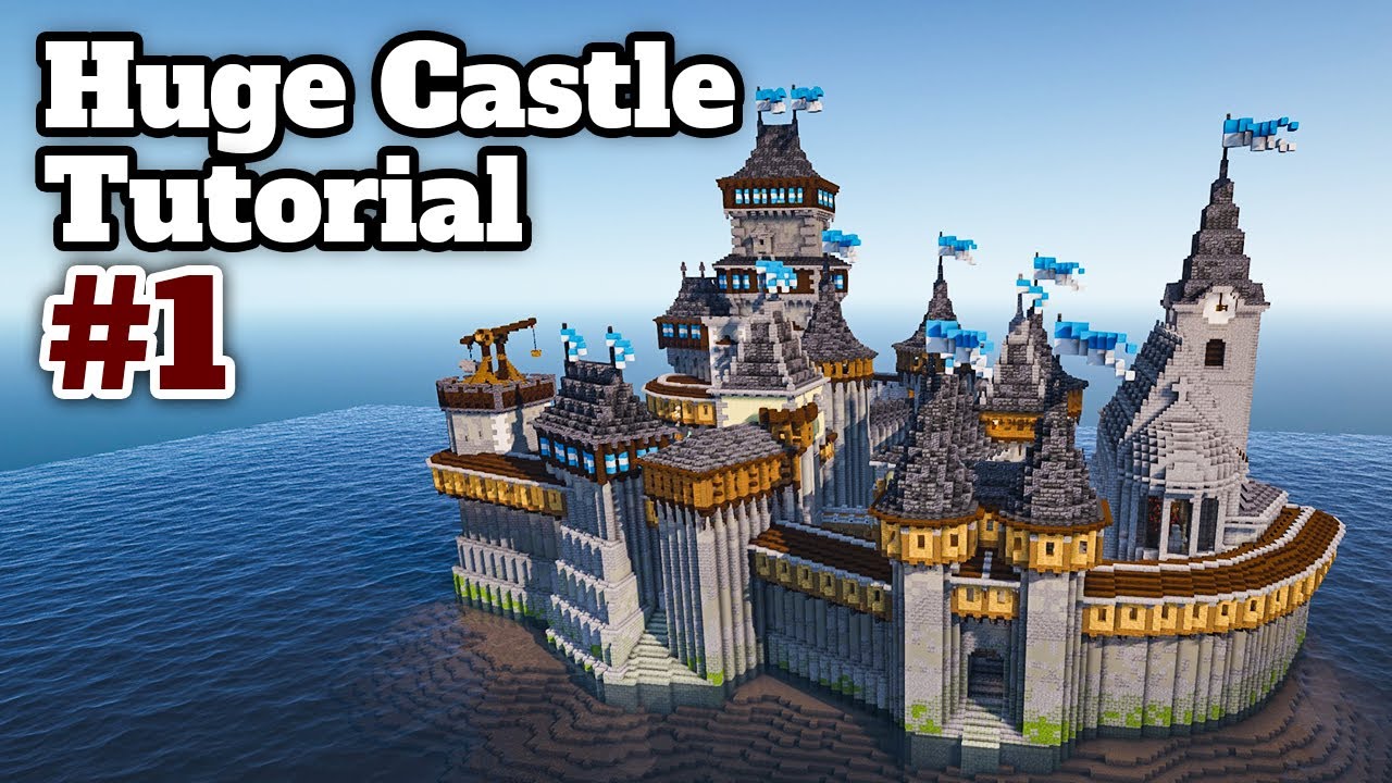 Minecraft: How to Build a Huge Castle [ Tutorial ] #01