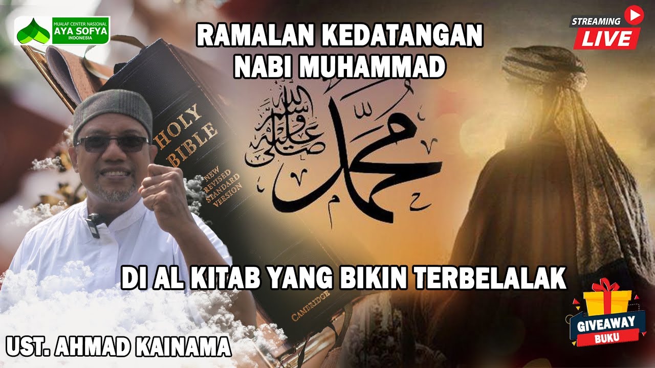 RAMALAN KEDATANGAN NABI MUHAMMAD DI AL KITAB YANG BIKIN TERBELALAK