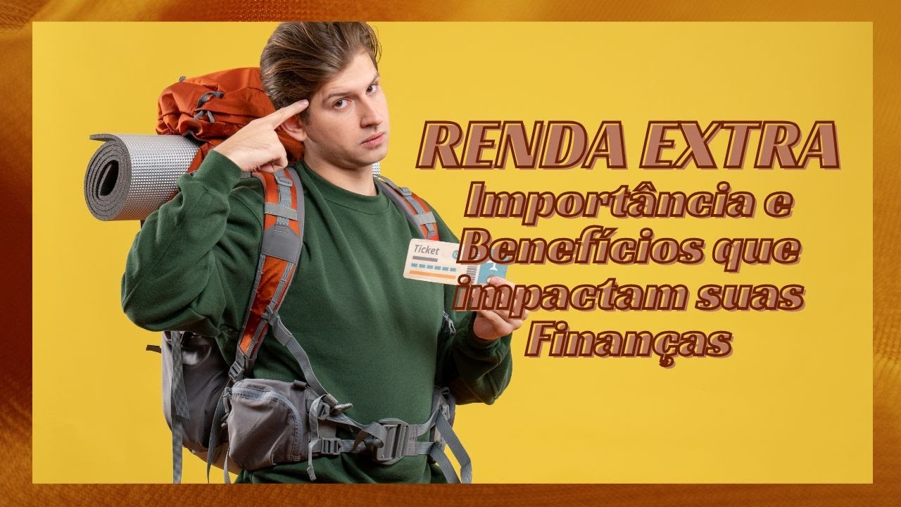 RENDA EXTRA-Importância e Beneficios capazes de impactar sua Vida   #educaçãofinanceira #rendaextra