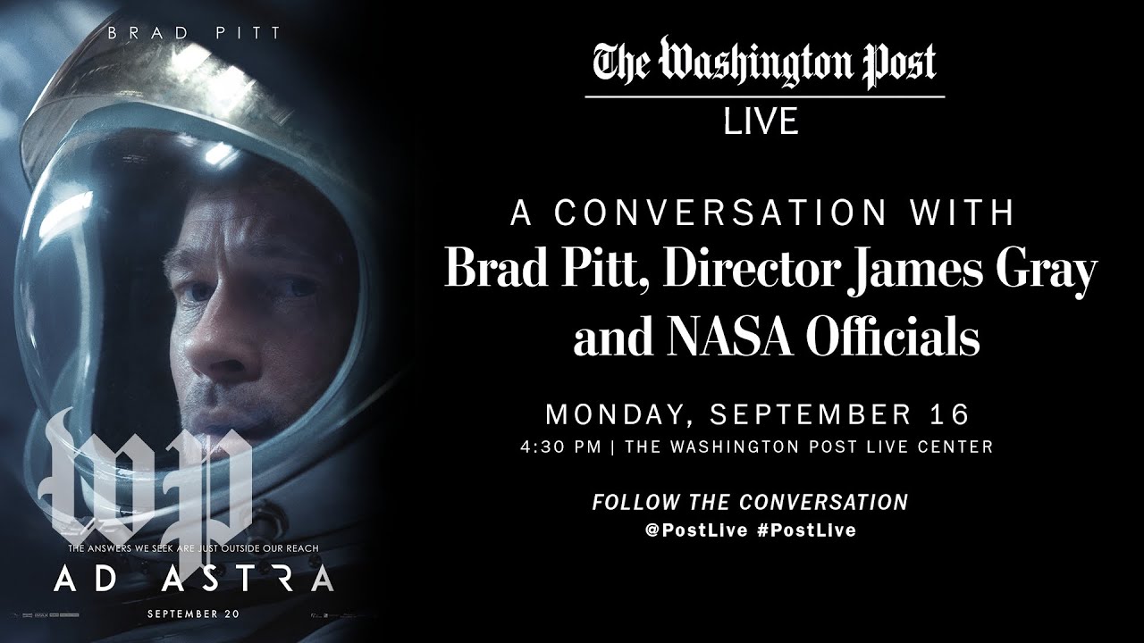 Ad Astra: A Conversation with Brad Pitt, James Gray and NASA Officials