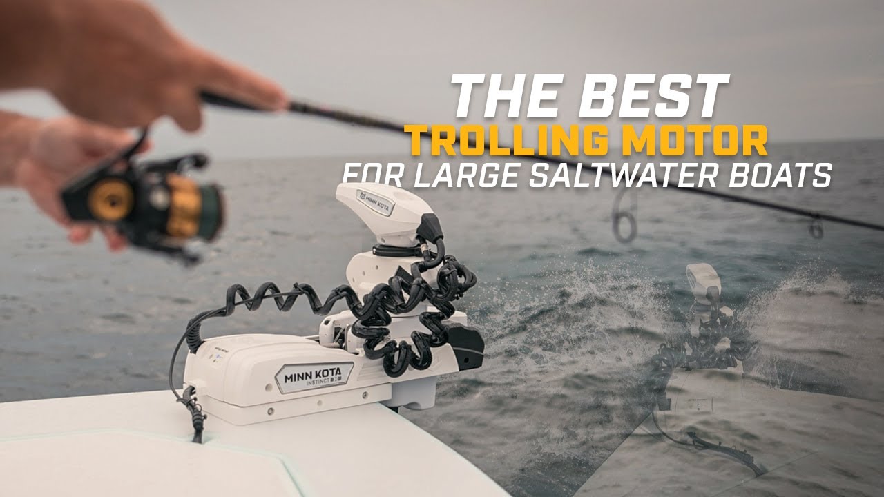 The Ideal Trolling Motor for Bigger Saltwater Boats - Minn Kota Riptide Instinct&trade; QUEST&trade;