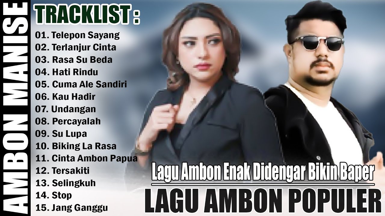 LAGU AMBON POPULER TERBARU 2025 - LAGU AMBON TIKTOK TERBARU 2025 , ENAK DIDENGAR