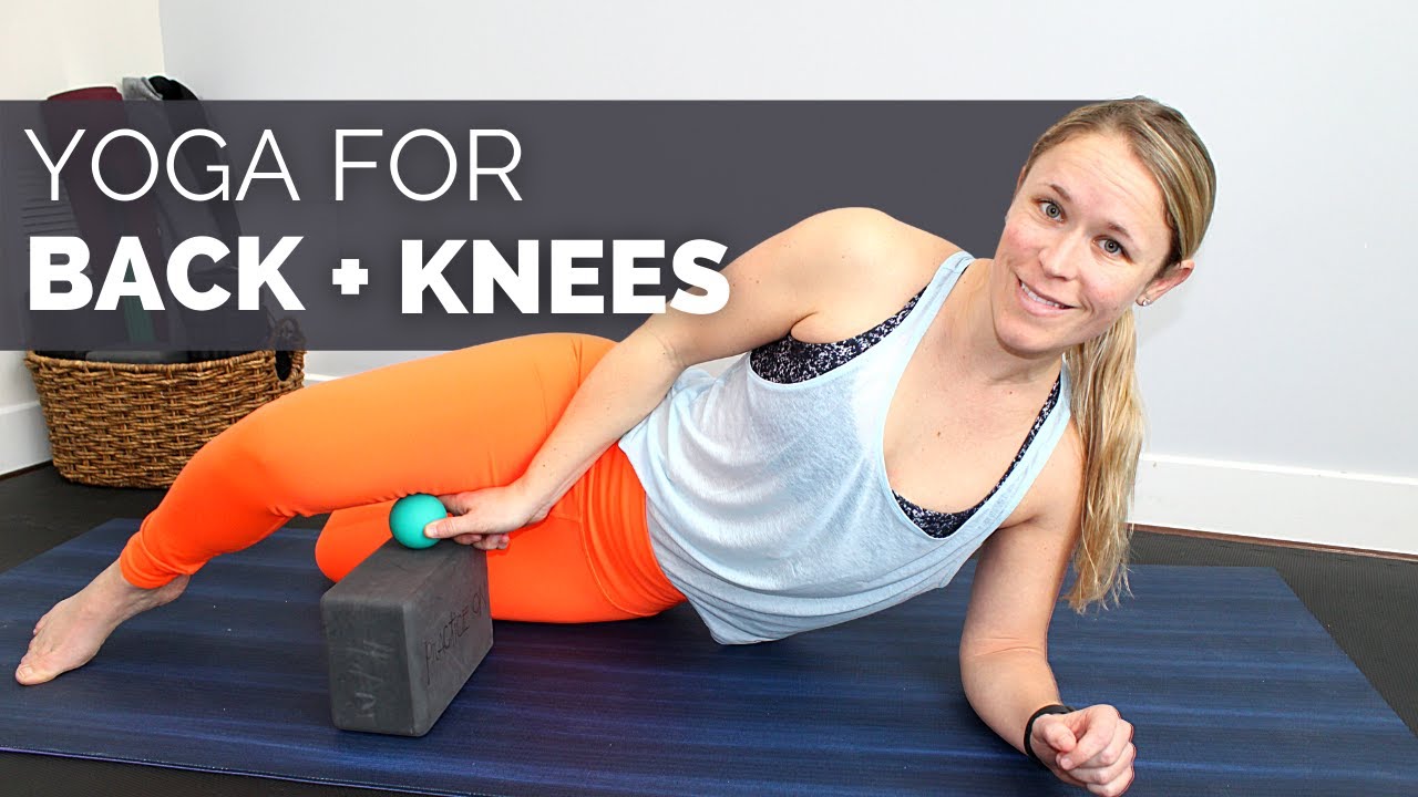 YOGA FOR BACK & KNEES | 30 Minutes Flow for Relief of Knee & Back Pain