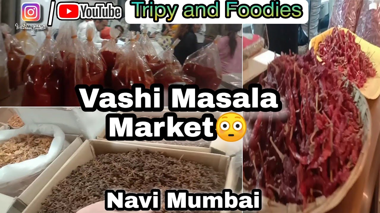 Vashi Masala Market | Navi Mumbai | Tripy and Foodies