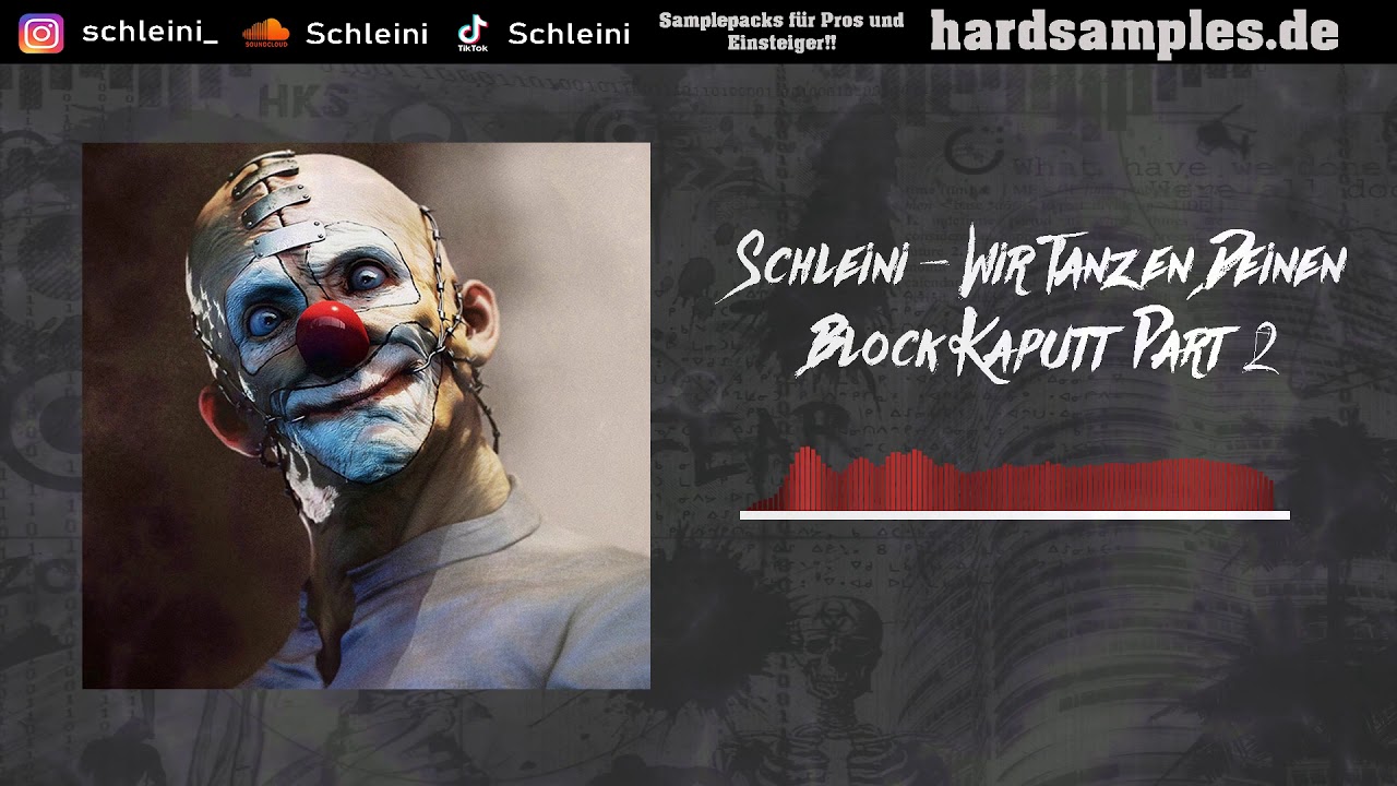 Schleini - WIR TANZEN DEINEN BLOCK KAPUTT 2 [HARDTEKK]