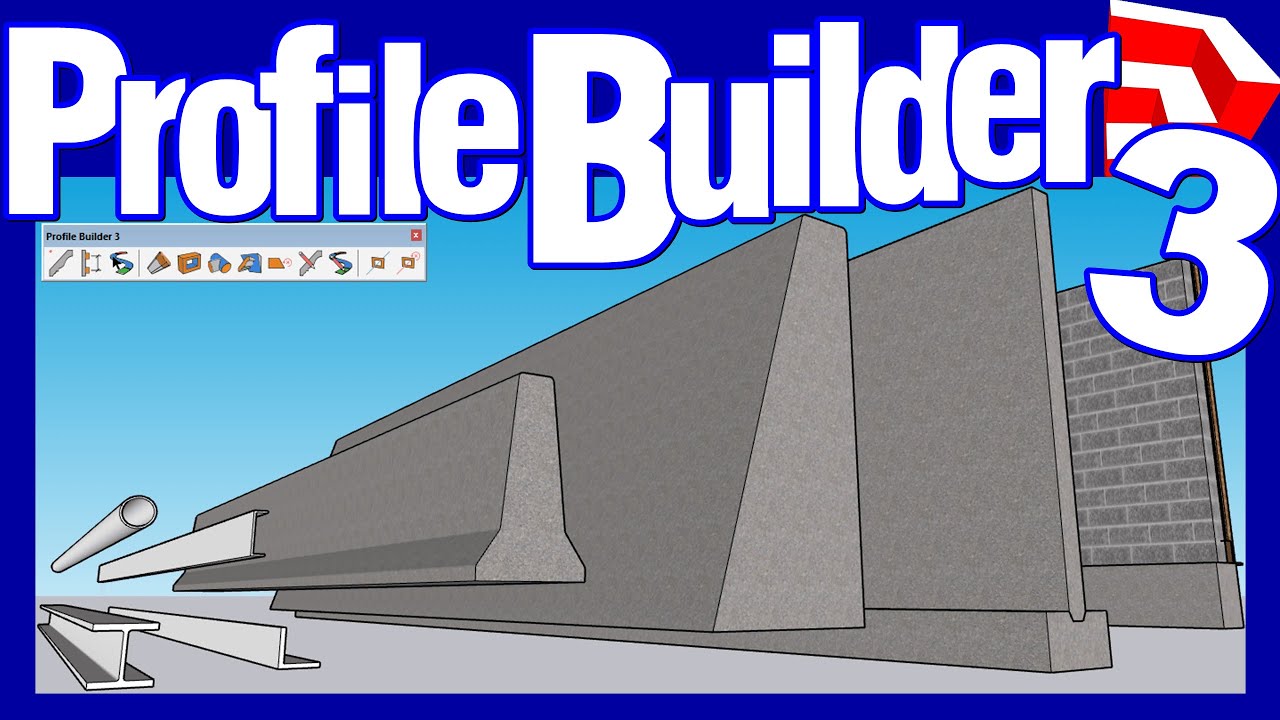 PROFILE BUILDER 3 PARA SKETCHUP 2020 | Perfiles de Acero y Muros | PARTE 1