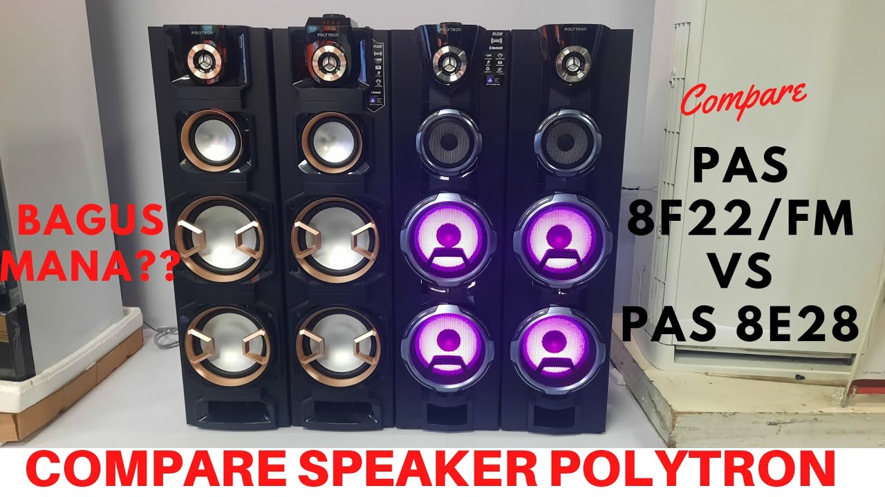 Rp.1,6jt Mana Lebih Bagus??Pas 8FF22 Vs Pas 8E28 speaker aktive POLYTRON