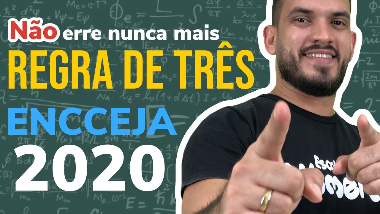 ENCCEJA 2020 - Ensino Médio [ REGRA DE TRÊS SIMPLES] MATEMÁTICA