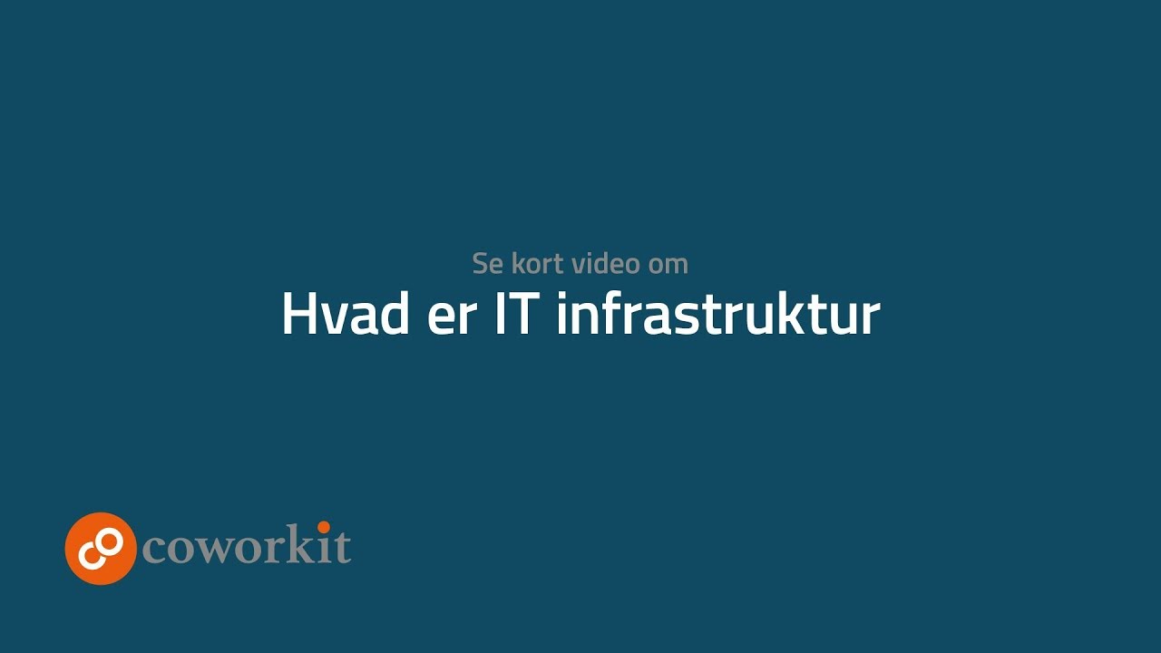 Hvad er IT-infrastruktur?