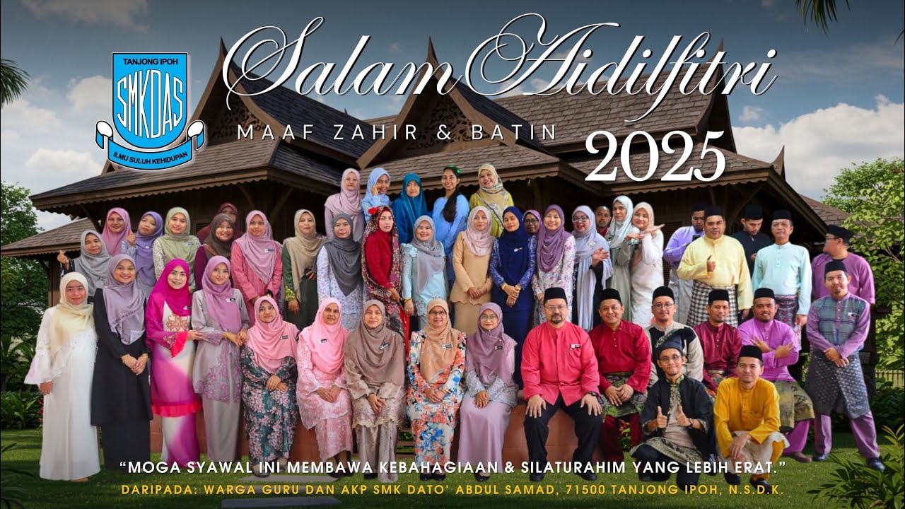 PERTANDINGAN VIDEO KREATIF RAYA SMK DATO' ABDUL SAMAD ANJURAN PPD KUALA PILAH 2025