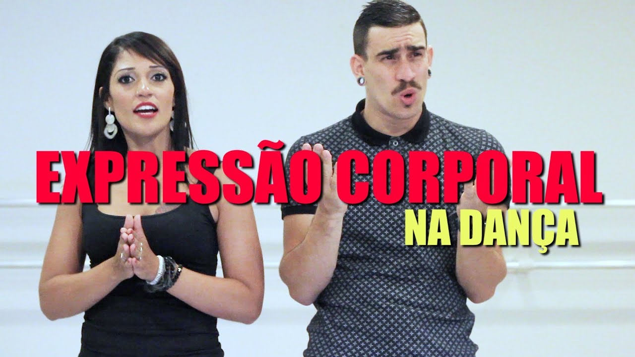 APRENDA EXPRESSÃO CORPORAL PARA SUA DANÇA - AULA 30