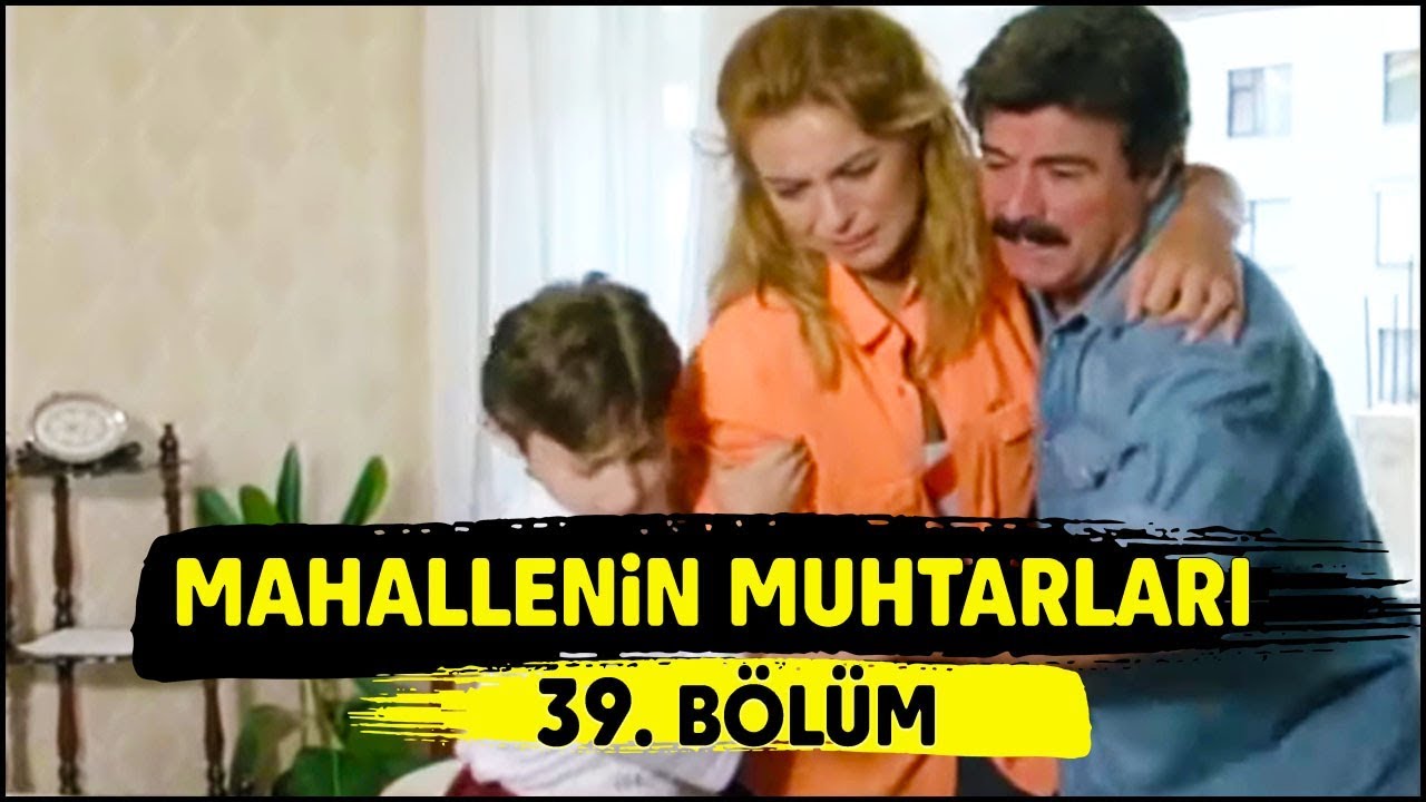 Mahallenin Muhtarları 