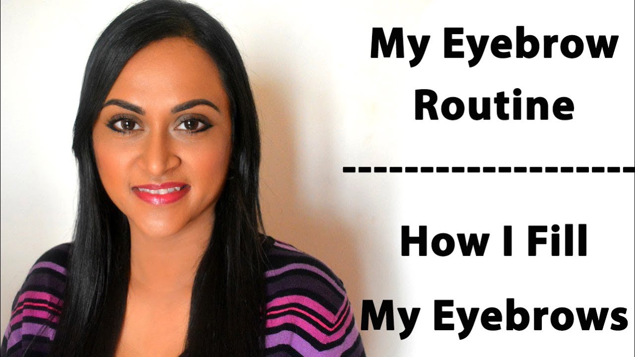 புருவங்களை எப்படி வரைவது | How to Fill Eyebrows in Tamil | My Eyebrow Routine