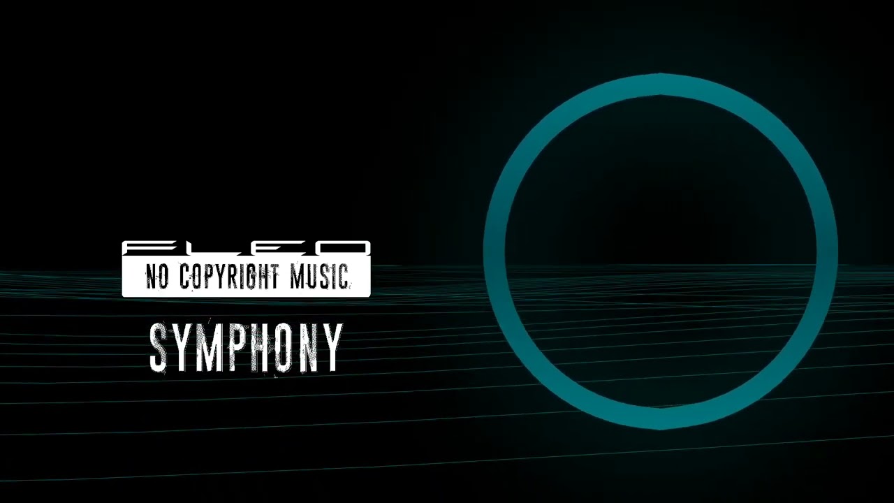 FLeo - Symphony [No Copyright Music]